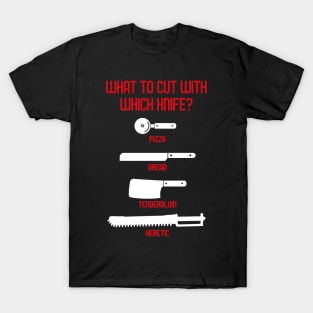 What to Cut With Which Knife Meme Chart T-Shirt